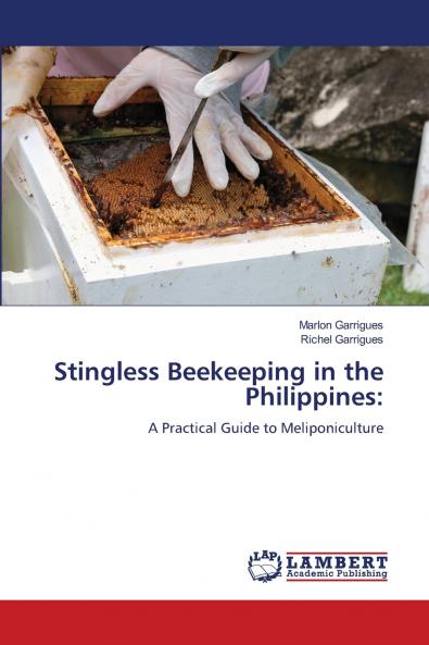 Stingless Beekeeping in the Philippines