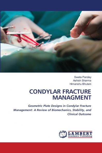 CONDYLAR FRACTURE MANAGMENT