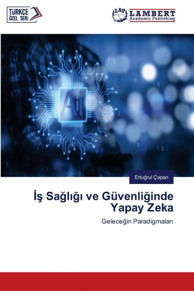 ?? Sa?l??? ve Güvenli?inde Yapay Zeka