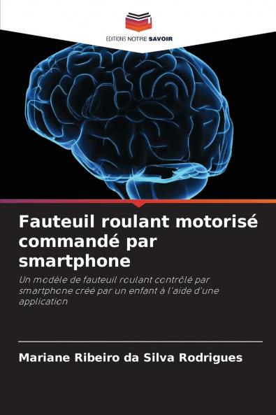 Fauteuil roulant motorisé commandé par smartphone