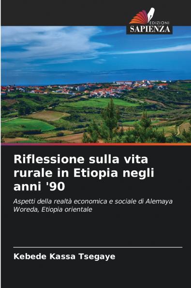 Riflessione sulla vita rurale in Etiopia negli anni '90