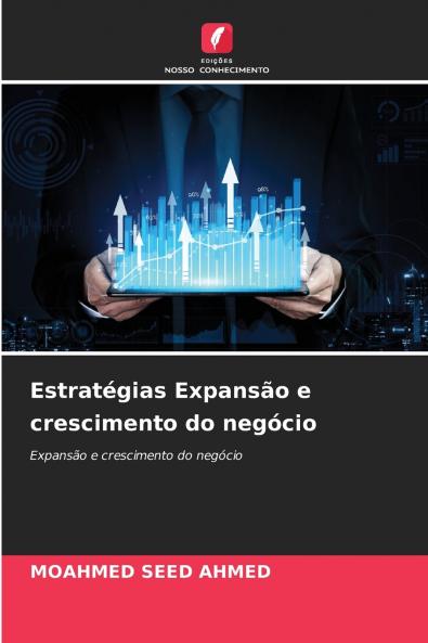 Estratégias Expansão e crescimento do negócio