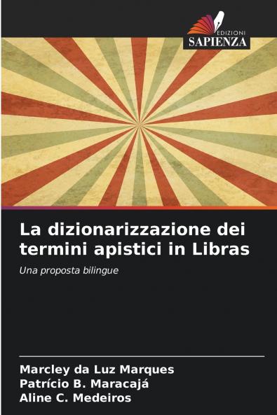 La dizionarizzazione dei termini apistici in Libras