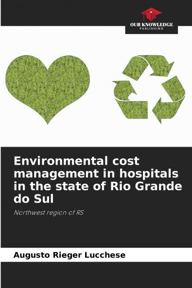 Environmental cost management in hospitals in the state of Rio Grande do Sul