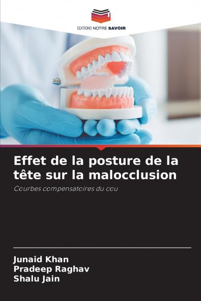 Effet de la posture de la tête sur la malocclusion