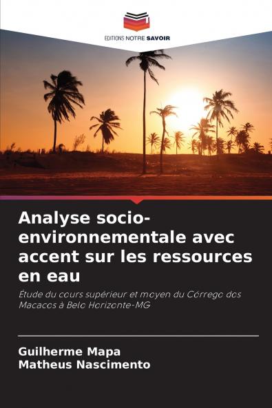 Analyse socio-environnementale avec accent sur les ressources en eau