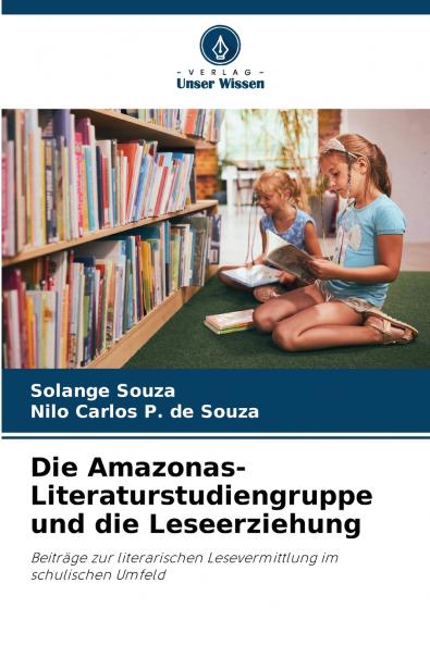 Die Amazonas-Literaturstudiengruppe und die Leseerziehung