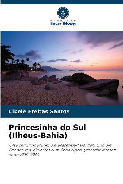 Princesinha do Sul (Ilhéus-Bahia)