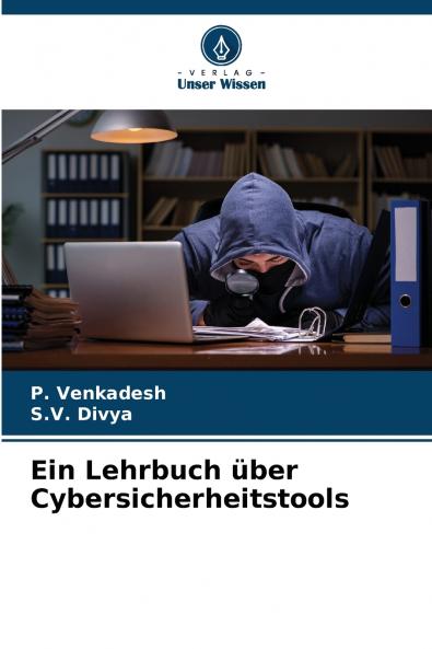 Ein Lehrbuch über Cybersicherheitstools