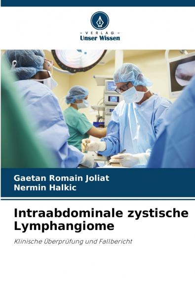Intraabdominale zystische Lymphangiome
