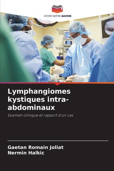 Lymphangiomes kystiques intra-abdominaux