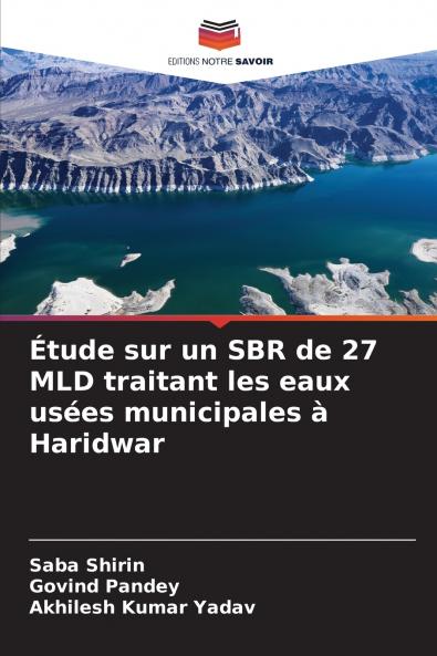 Étude sur un SBR de 27 MLD traitant les eaux usées municipales à Haridwar