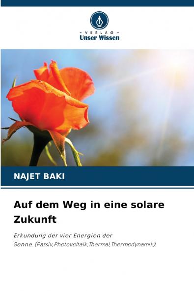 Auf dem Weg in eine solare Zukunft