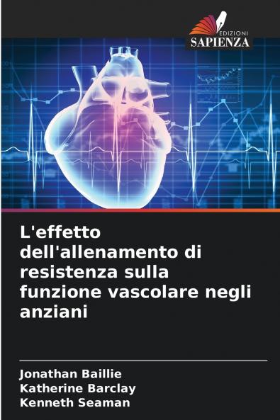 L'effetto dell'allenamento di resistenza sulla funzione vascolare negli anziani