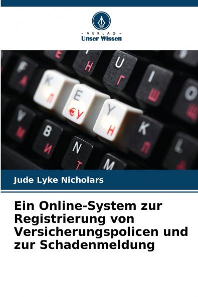 Ein Online-System zur Registrierung von Versicherungspolicen und zur Schadenmeldung