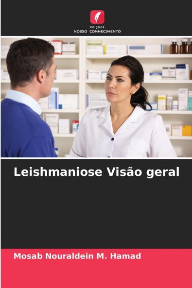 Leishmaniose Visão geral