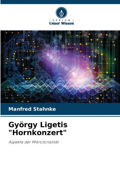 György Ligetis Hornkonzert