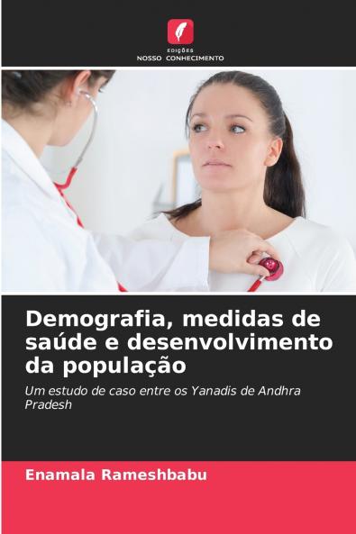 Demografia medidas de saúde e desenvolvimento da população