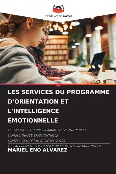 LES SERVICES DU PROGRAMME D'ORIENTATION ET L'INTELLIGENCE ÉMOTIONNELLE