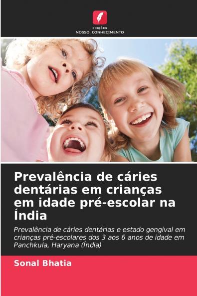 Prevalência de cáries dentárias em crianças em idade pré-escolar na Índia