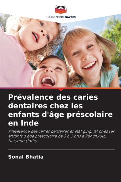 Prévalence des caries dentaires chez les enfants d'âge préscolaire en Inde