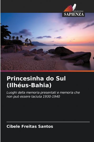 Princesinha do Sul (Ilhéus-Bahia)