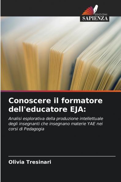 Conoscere il formatore dell'educatore EJA