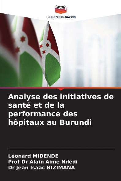 Analyse des initiatives de santé et de la performance des hôpitaux au Burundi