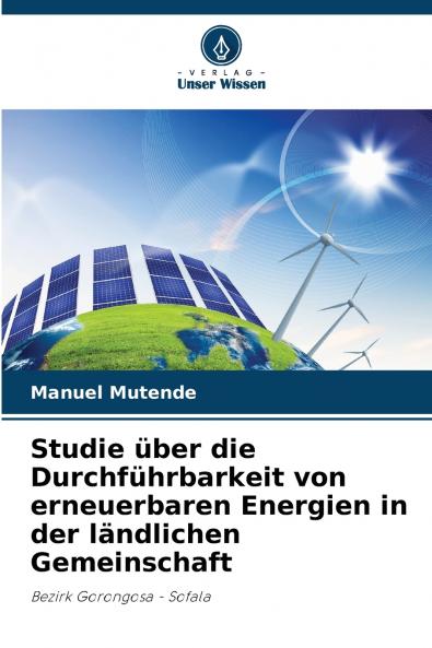 Studie über die Durchführbarkeit von erneuerbaren Energien in der ländlichen Gemeinschaft