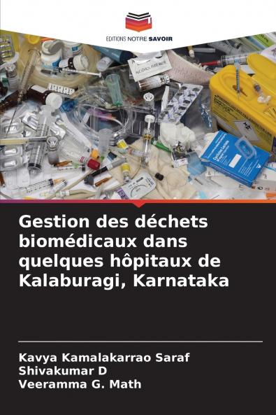 Gestion des déchets biomédicaux dans quelques hôpitaux de Kalaburagi Karnataka