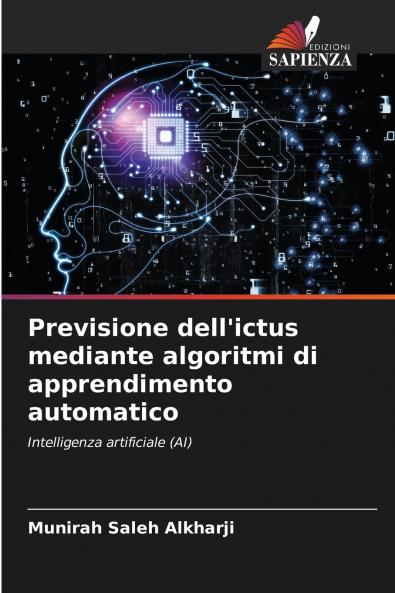 Previsione dell'ictus mediante algoritmi di apprendimento automatico