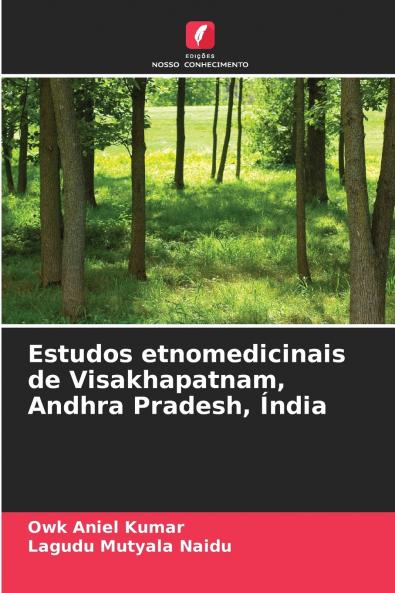 Estudos etnomedicinais de Visakhapatnam Andhra Pradesh Índia