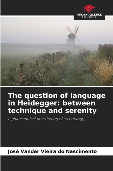 The question of language in Heidegger
