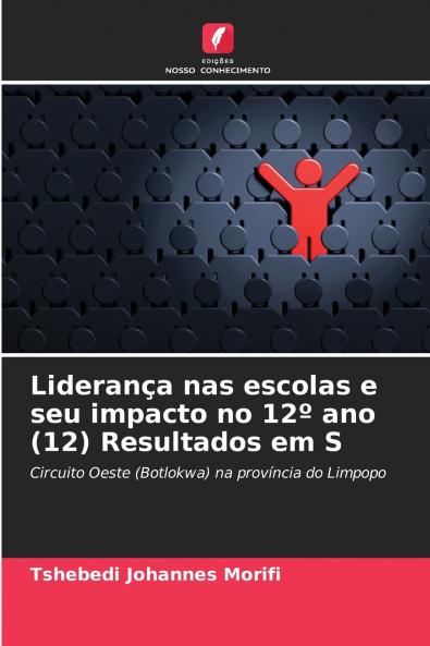 Liderança nas escolas e seu impacto no 12º ano (12) Resultados em S