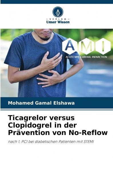 Ticagrelor versus Clopidogrel in der Prävention von No-Reflow