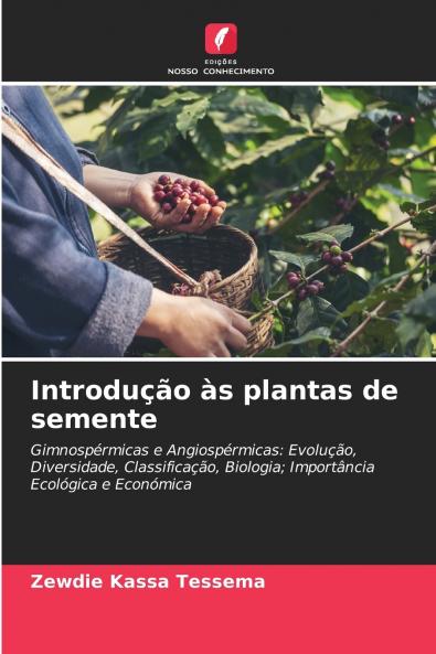 Introdução às plantas de semente