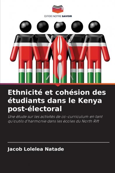 Ethnicité et cohésion des étudiants dans le Kenya post-électoral