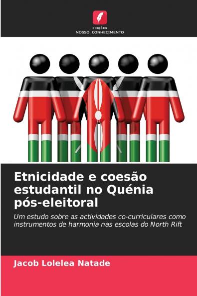 Etnicidade e coesão estudantil no Quénia pós-eleitoral