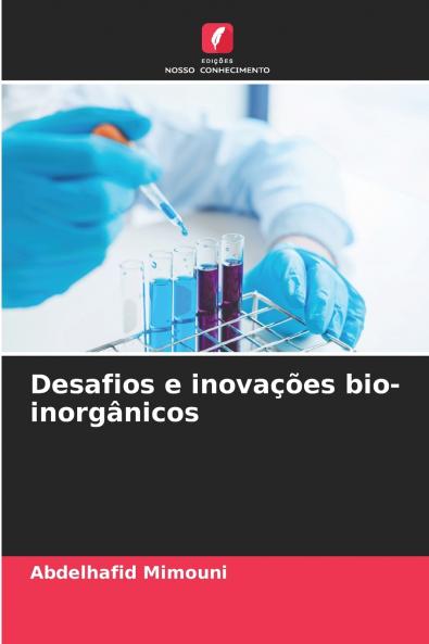 Desafios e inovações bio-inorgânicos