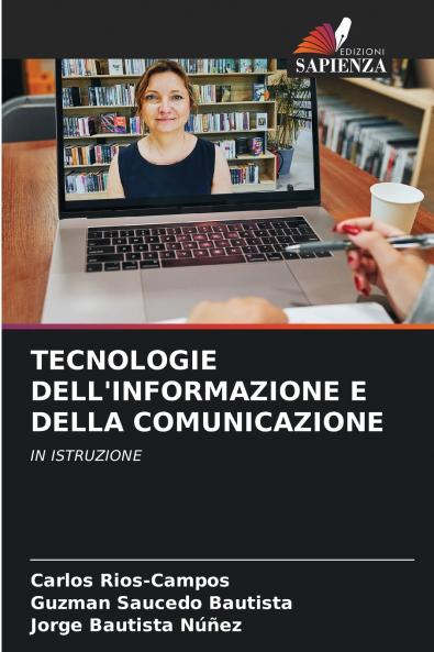TECNOLOGIE DELL'INFORMAZIONE E DELLA COMUNICAZIONE