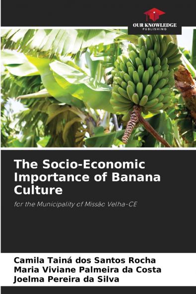 The Socio-Economic Importance of Banana Culture