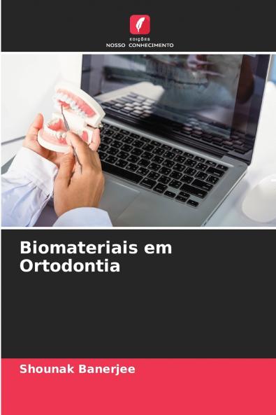 Biomateriais em Ortodontia