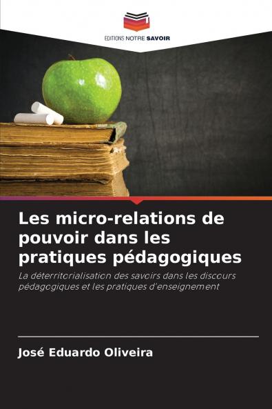 Les micro-relations de pouvoir dans les pratiques pédagogiques