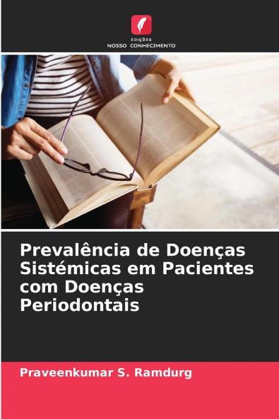 Prevalência de Doenças Sistémicas em Pacientes com Doenças Periodontais