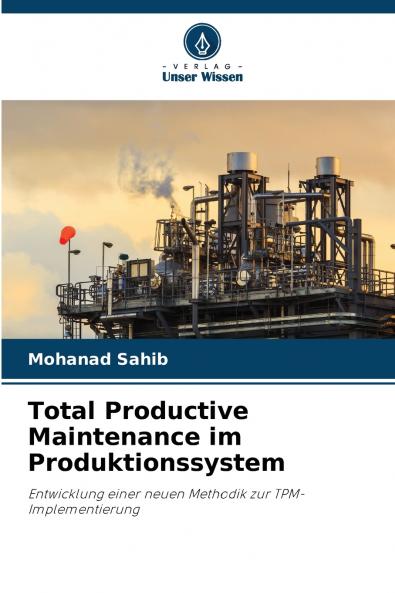 Total Productive Maintenance im Produktionssystem
