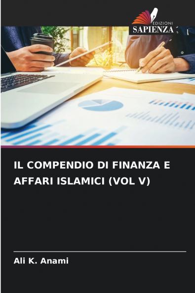 IL COMPENDIO DI FINANZA E AFFARI ISLAMICI (VOL V)