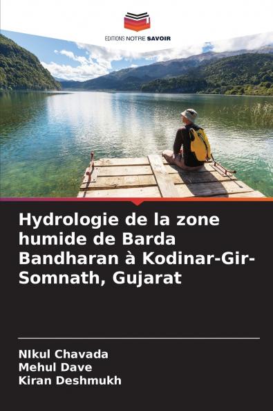Hydrologie de la zone humide de Barda Bandharan à Kodinar-Gir-Somnath Gujarat