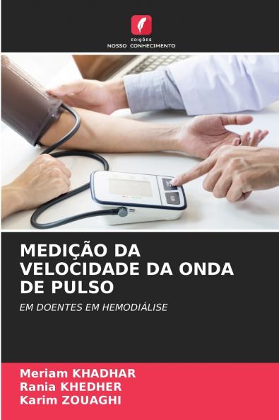 MEDIÇÃO DA VELOCIDADE DA ONDA DE PULSO