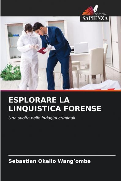 ESPLORARE LA LINQUISTICA FORENSE