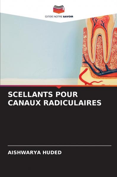 SCELLANTS POUR CANAUX RADICULAIRES